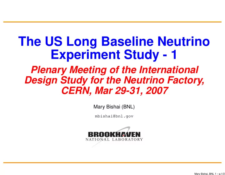 the us long baseline neutrino experiment study 1