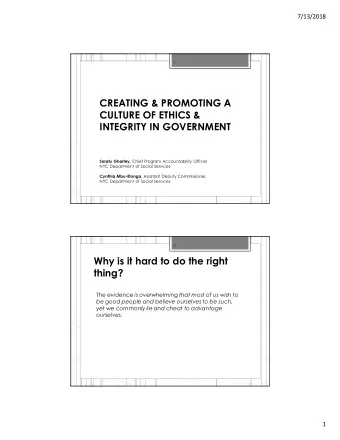 CREATING &amp; PROMOTING A  CULTURE OF ETHICS &amp;  INTEGRITY IN GOVERNMENT Saratu Ghartey , Chief