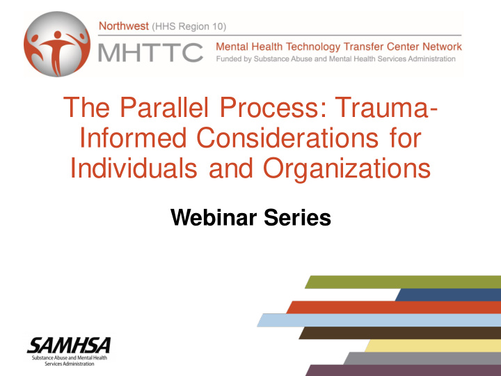 the parallel process trauma informed considerations for
