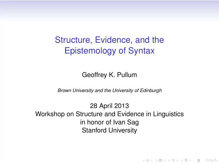 structure evidence and the epistemology of syntax