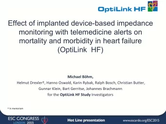 Effect of implanted device-based impedance  monitoring with telemedicine alerts on  mortality and