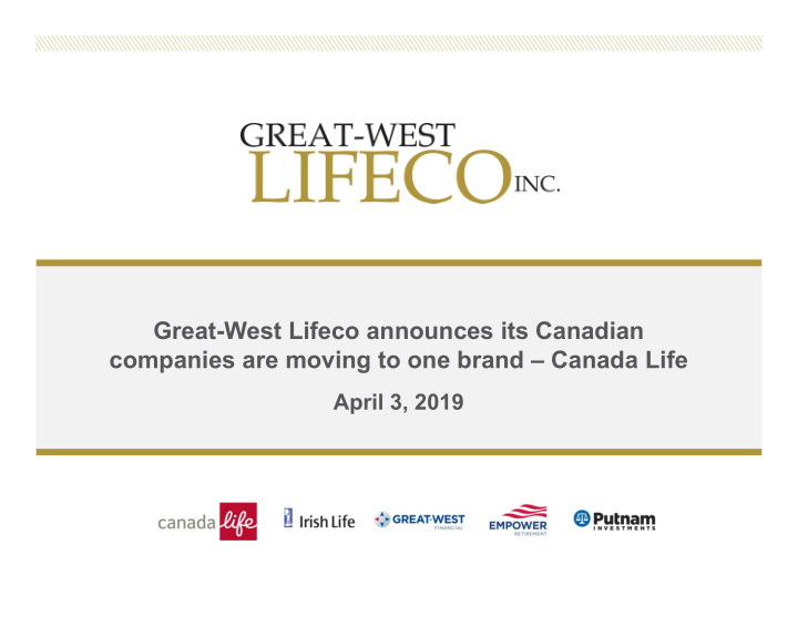 great west lifeco announces its canadian companies are