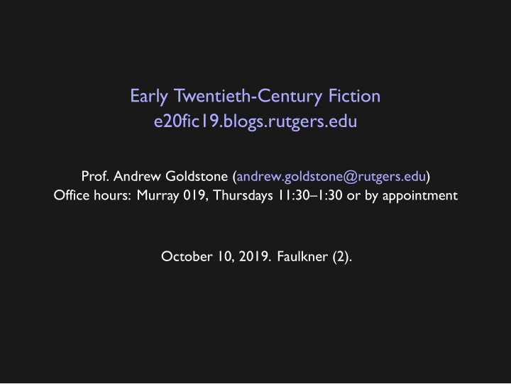 early twentieth century fiction e20fic19 blogs rutgers edu