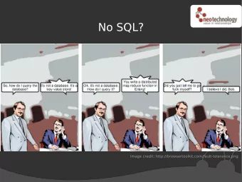 No SQL?  Image credit: http://browsertoolkit.com/fault-tolerance.png  Neo4j  the benefits of  graph