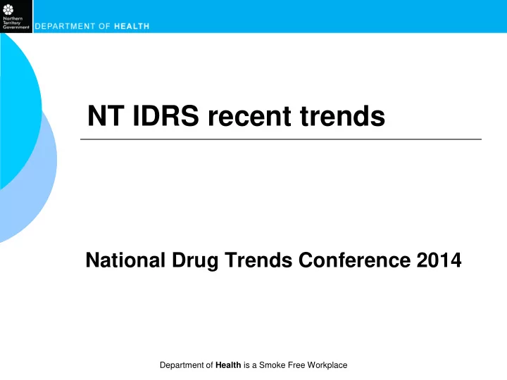 nt idrs recent trends