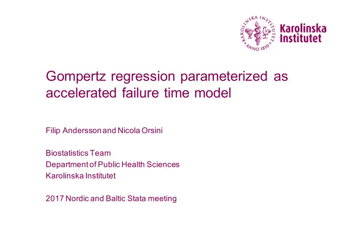 gompertz regression parameterized as accelerated failure