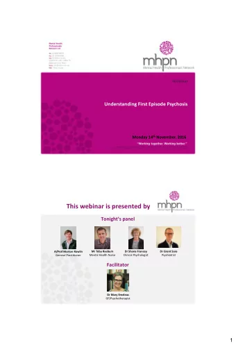 This webinar is presented by Tonights panel  Mr Toby Raeburn  Dr Shona Francey  Dr Grant Sara