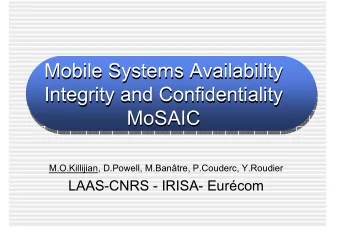 Mobile Systems Availability  Mobile Systems Availability  Integrity and Confidentiality  Integrity