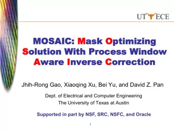 MOS  OSAIC:  : Mas  ask  k Opt  ptimiz  imizing  ing  Solut  olution  ion Wit  With  h Proces