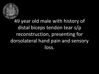 loss.  STOP Wartenberg's Syndrome*  Compressive neuropathy of the superficial  sensory radial