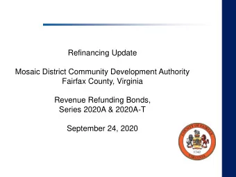 Mosaic District Community Development Authority  Fairfax County, Virginia  Revenue Refunding Bonds,