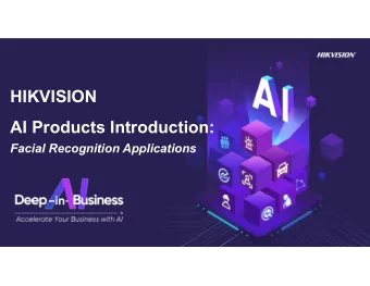 HIKVISION  AI Products Introduction:  Facial Recognition Applications  Technical Development of the