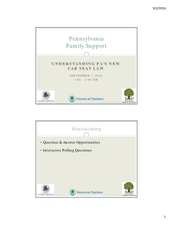 Pennsylvania  Family Support  U N D ER S TAN D IN G P AS  N EW  CAR  S EAT LAW  SE P TE M BE R