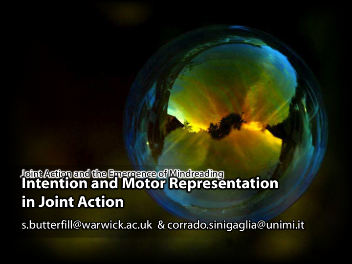 intention and motor representation in joint action