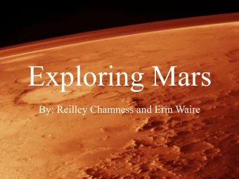 Exploring Mars  By: Reilley Chamness and Erin Waire  Gears and Wheels  Originally had 16 teeth