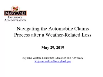 Navigating the Automobile Claims  Process after a Weather-Related Loss  May 29, 2019  Kejuana
