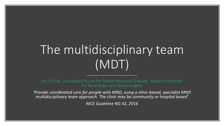 the multidisciplinary team mdt