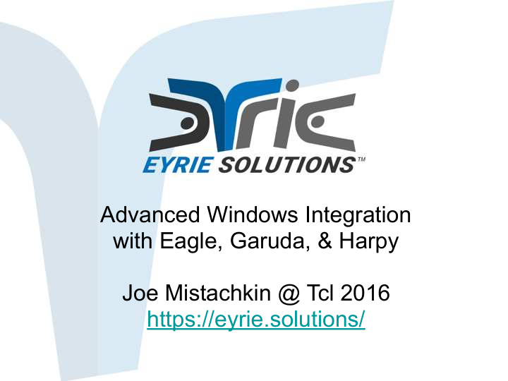 advanced windows integration with eagle garuda harpy joe