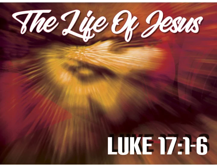 luke 17 1 6 in the second week of september 1949 an