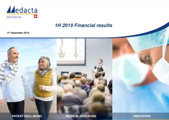 1H 2019 Financial results 3 rd September 2019  PATIENT WELL-BEING  MEDICAL EDUCATION  INNOVATION  1