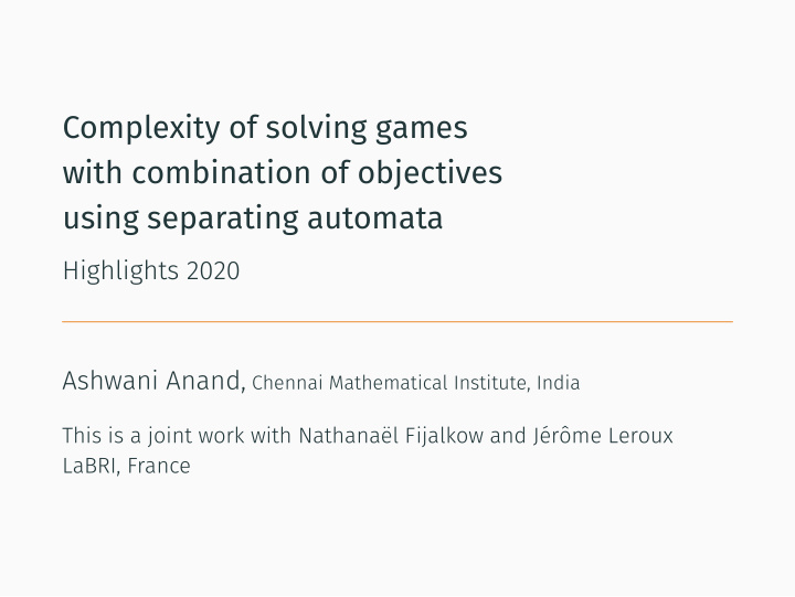 complexity of solving games with combination of