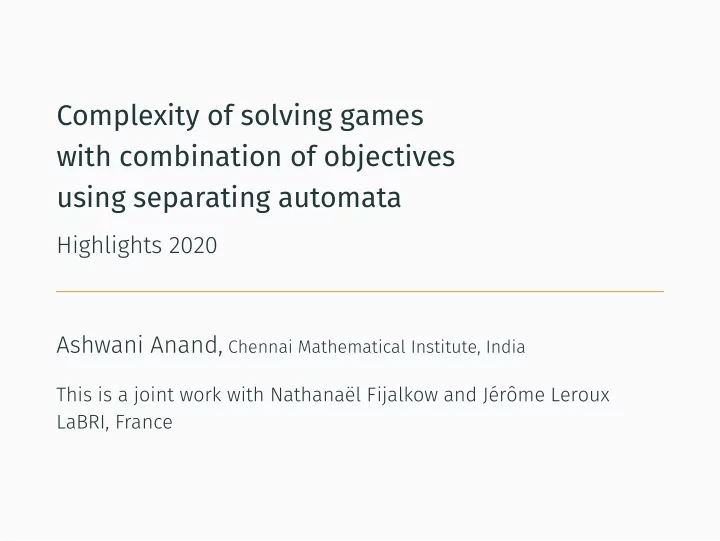 complexity of solving games with combination of