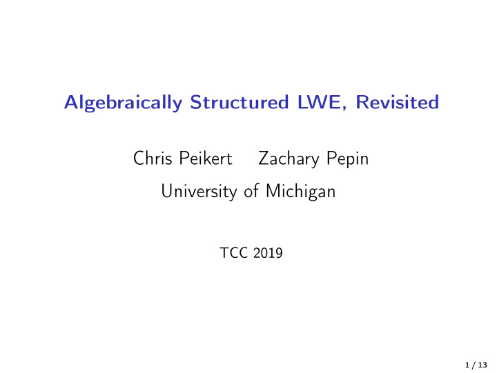 algebraically structured lwe revisited chris peikert