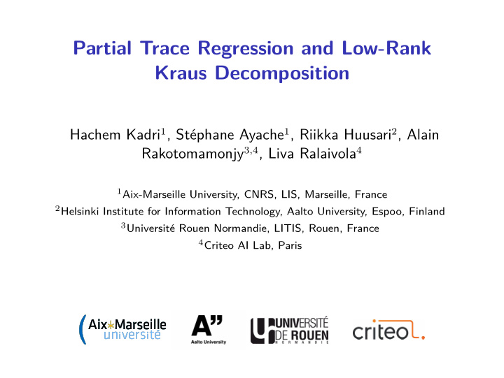 partial trace regression and low rank kraus decomposition