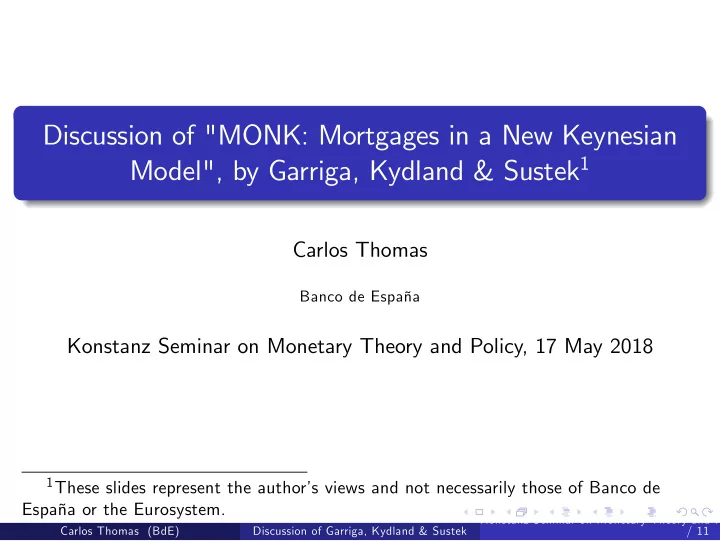discussion of monk mortgages in a new keynesian