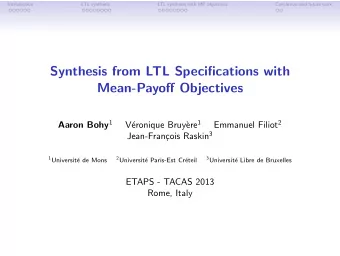 Synthesis from LTL Specifications with  Mean-Payoff Objectives Aaron Bohy 1 ere 1 Emmanuel Filiot 2
