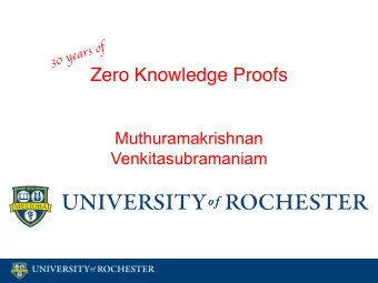 Zero Knowledge Proofs  Muthuramakrishnan  Venkitasubramaniam  An example  An example  I (re)solved