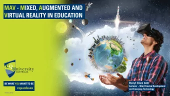 10/02/2018  MAV - V1 - February 2018  1  What is MAV - mixed, augmented and virtual  reality.