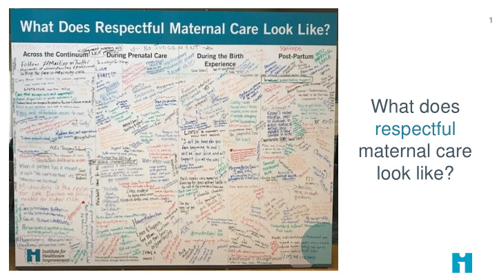 what does respectful maternal care look like