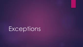 Exceptions  Consider the following simple  program  We have to travel 100 miles  Ask the