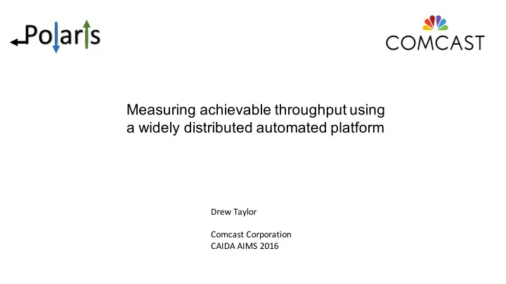 measuring achievable throughput using a widely
