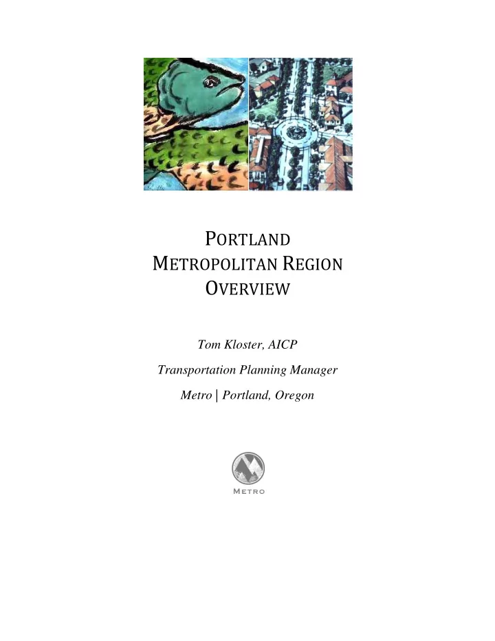 rtland m etro politan r egion o verview tom kloster aicp