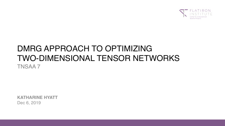 dmrg approach to optimizing two dimensional tensor