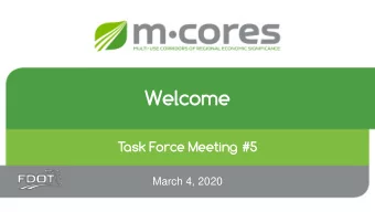 Welcome  Task Force Meeting #5  March 4, 2020  Introductions, Update,  Agenda Review  Task Force