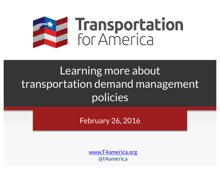 learning more about transportation demand management