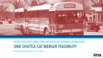 UN  UND S  D SHUTTLE  TTLE-CAT M  MER  ERGER  ER FEA  EASIB  IBIL  ILIT  ITY  CAT AND UND WORKSHOP