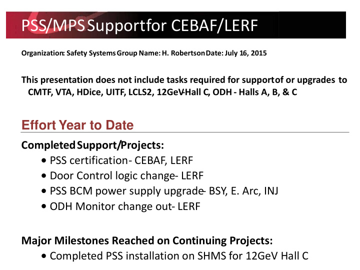 pss mps support for cebaf lerf