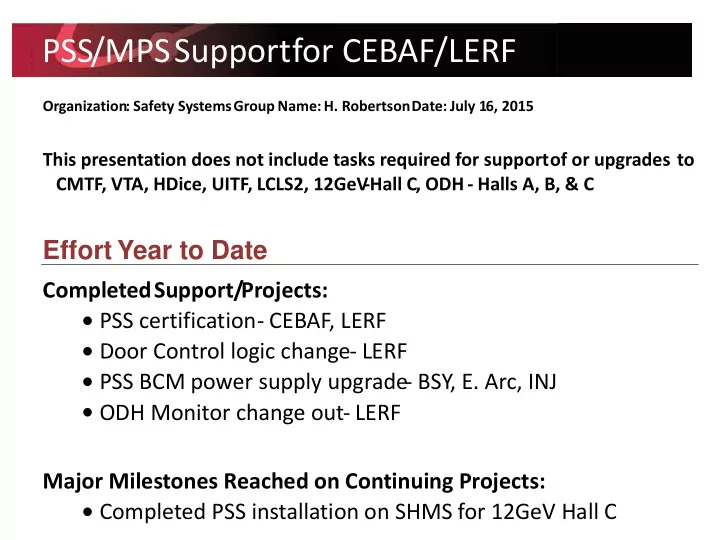 pss mps support for cebaf lerf