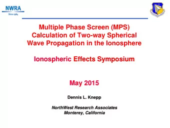 Multiple Phase Screen (MPS)  Calculation of Two-way Spherical  Wave Propagation in the Ionosphere
