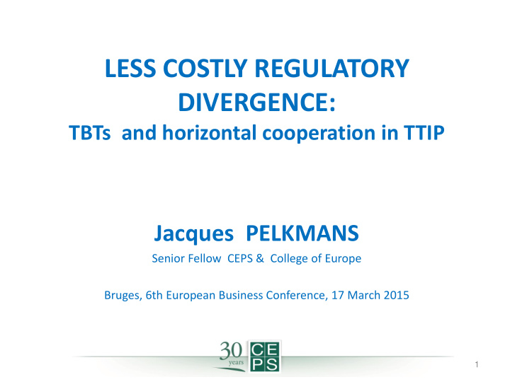 less costly regulatory