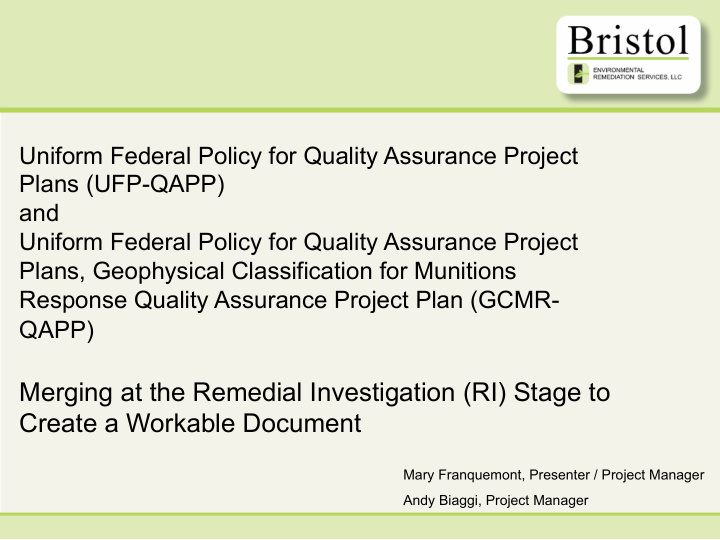 qapp merging at the remedial investigation ri stage to
