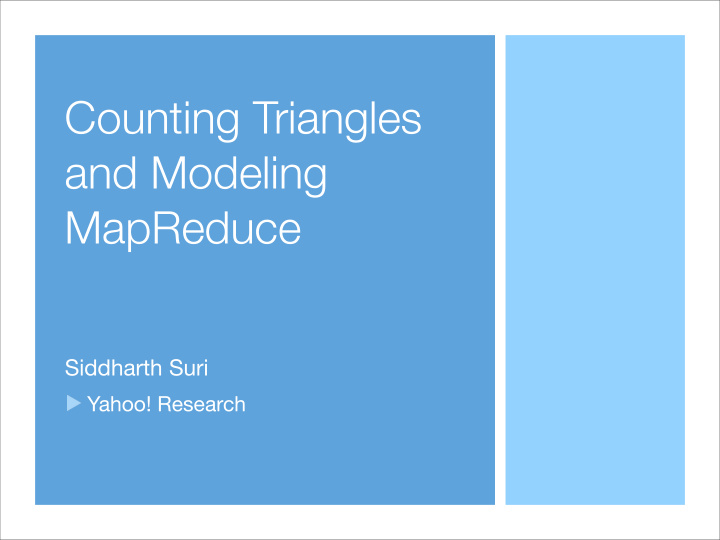 counting triangles and modeling mapreduce