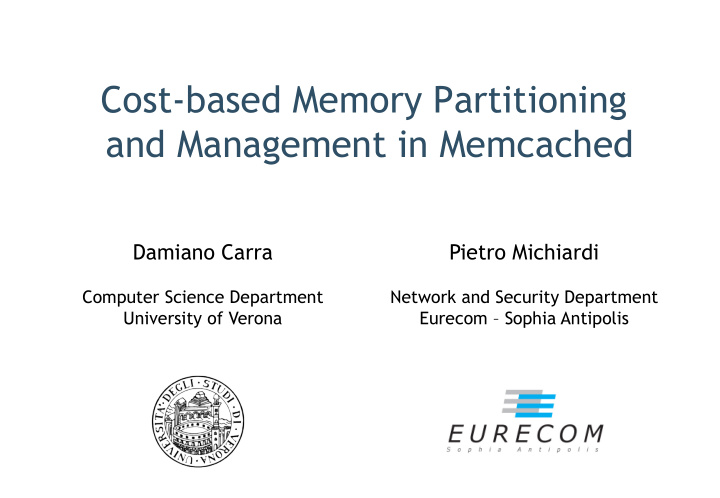 cost based memory partitioning and management in memcached