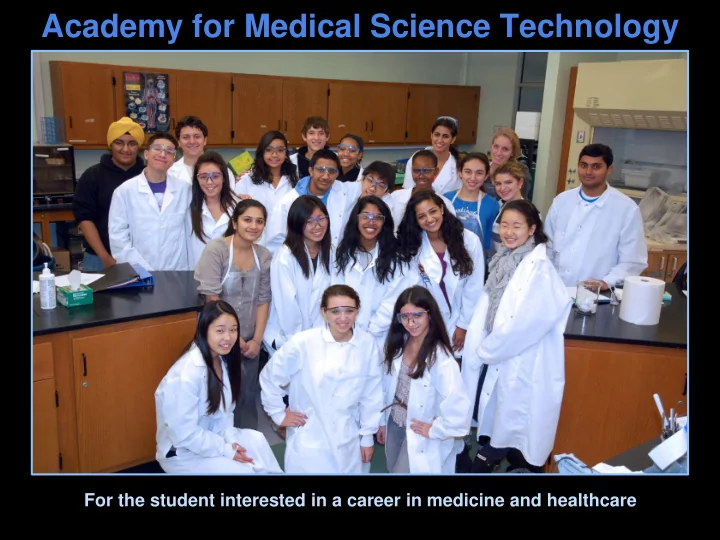 academy for medical science technology
