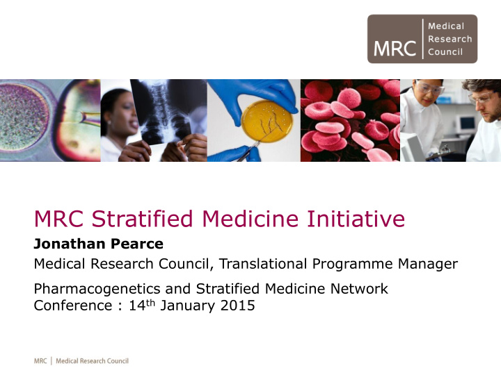 mrc stratified medicine initiative