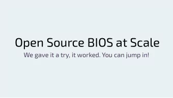 Open Source BIOS at Scale  We gave it a try, it worked. You can jump in!  Online  /     Scaleway  @
